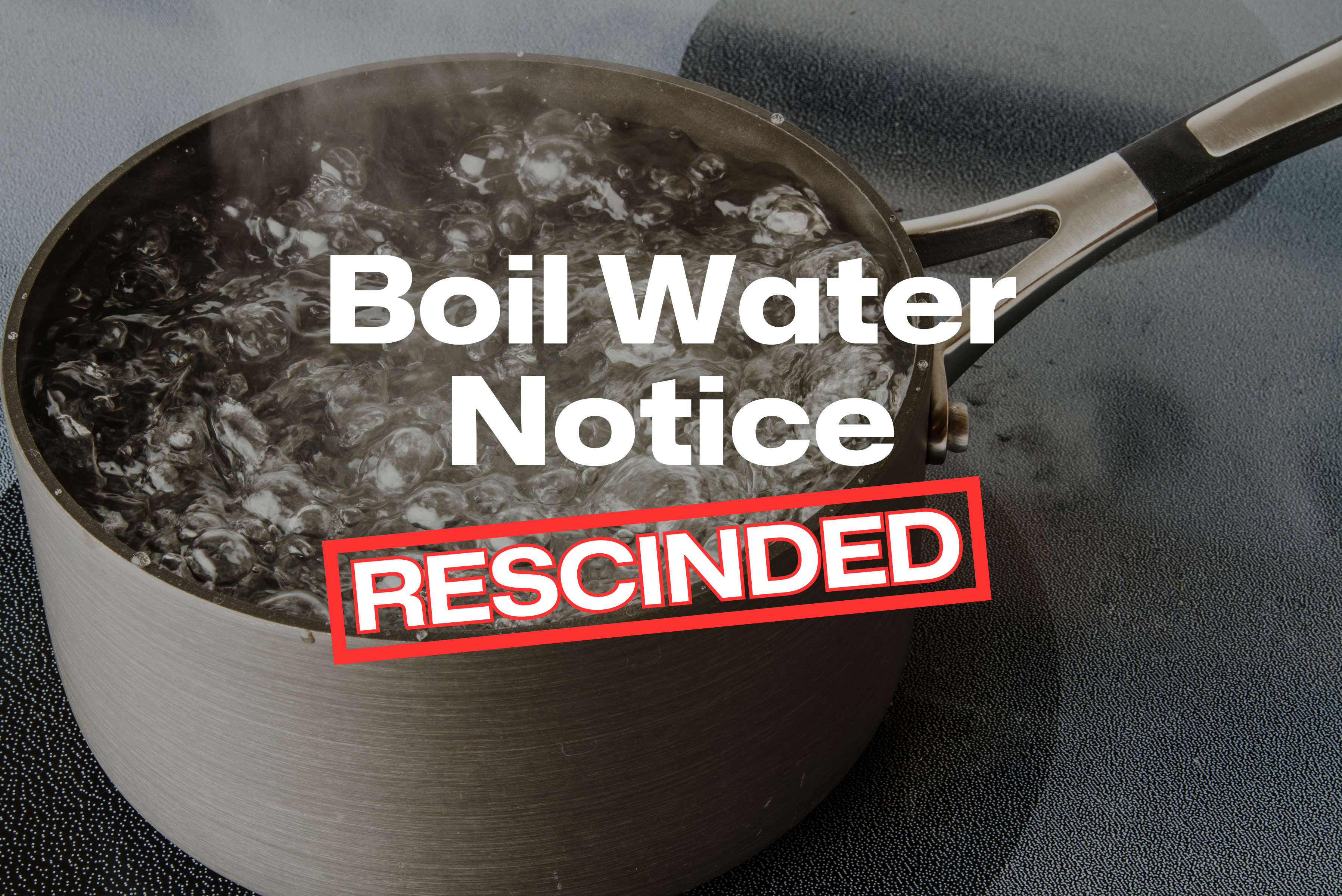 Boil Water Notice Rescinded.png